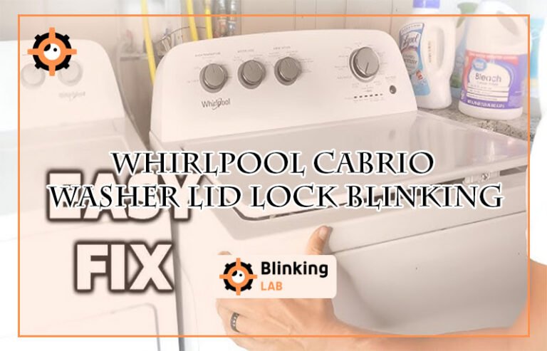 Whirlpool Cabrio Washer Lid Lock Blinking