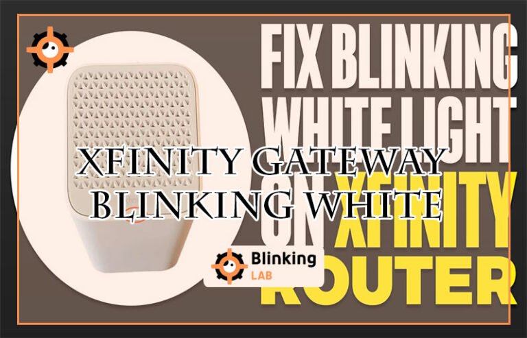 Xfinity Gateway Blinking White