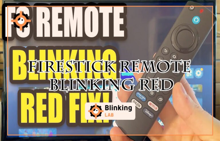 Firestick Remote Blinking Red