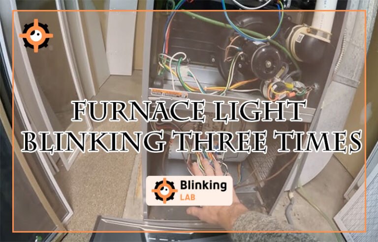 Furnace Light Blinking Three Times