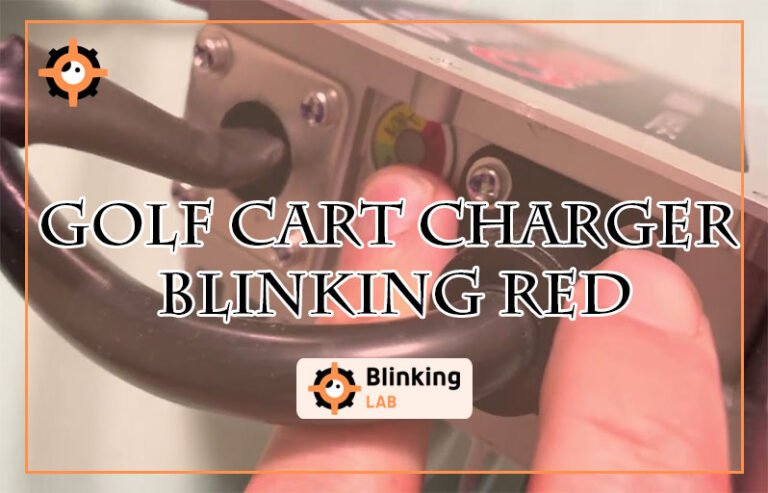 Golf Cart Charger Blinking Red