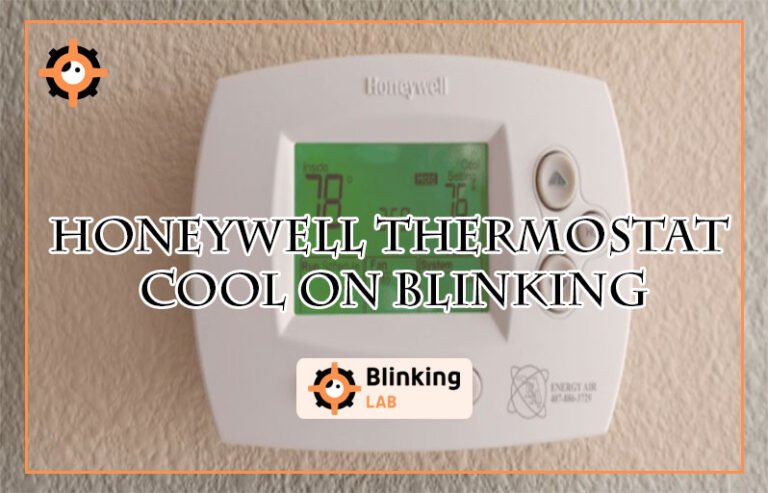 Honeywell Thermostat Cool on Blinking
