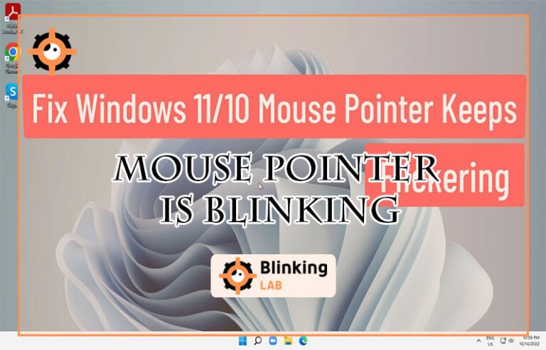 Mouse Pointer is Blinking