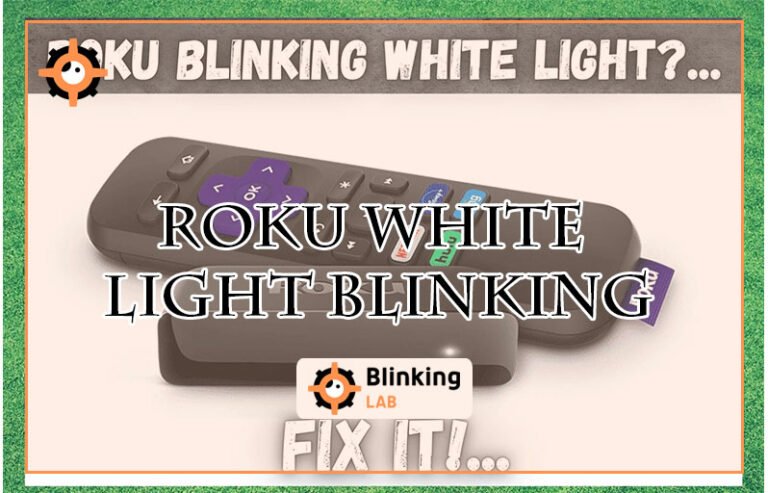 Roku White Light Blinking